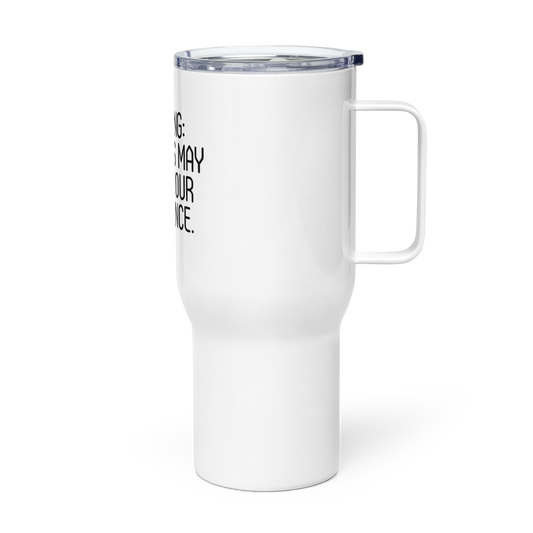 

White travel mug with handle featuring the printed quote “WARNING: Contents may boost your confidence” in bold black text.

